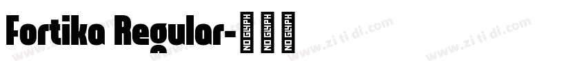 Fortika Regular字体转换